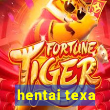 hentai texa